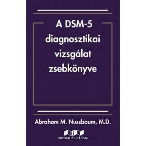 A DSM-5 diagnosztikai vizsgálat zsebkönyve