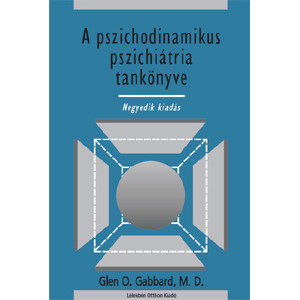 A pszichodinamikus pszichiátria tankönyve-2008