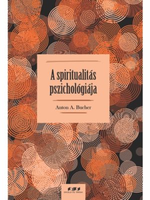A spiritualitás pszichológiája