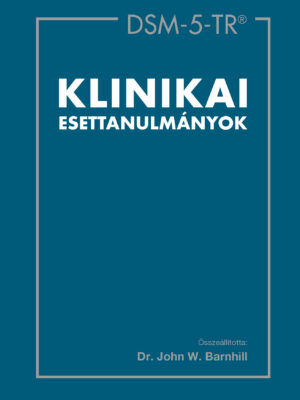 DSM-5-TR Klinikai esettanulmányok