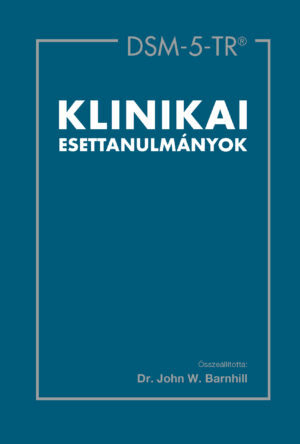 DSM-5-TR Klinikai esettanulmányok