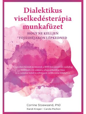 Dialektikus viselkedésterápia munkafüzet