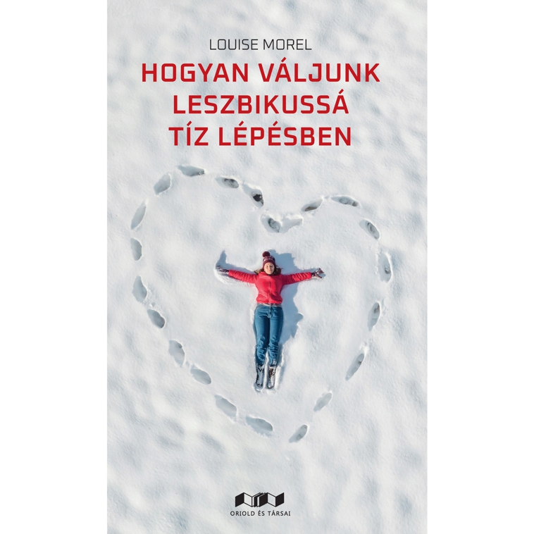 Hogyan váljunk leszbikussá tíz lépésben