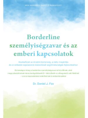 Borderline személyiségzavar és az emberi kapcsolatok
