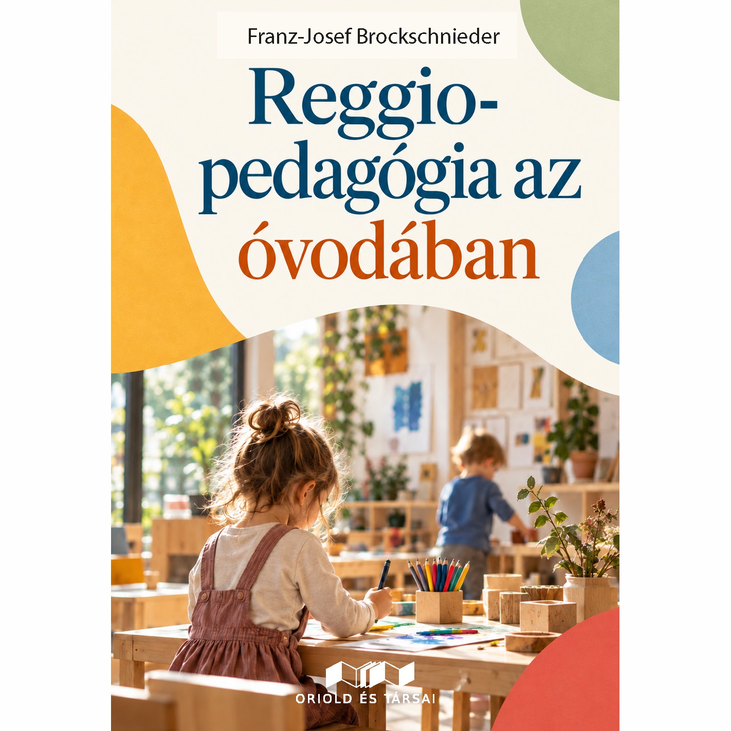 Reggio-pedagógia az óvodában